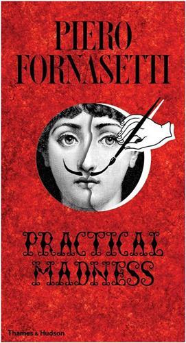 Fornasetti Practical Madness /anglais