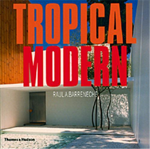 Tropical Modern (Paperback) /anglais