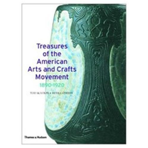 Treasures of the American Arts and Crafts Movement 1890-1920 /anglais