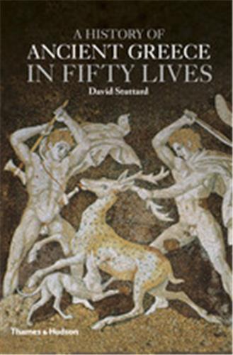 A History of Ancient Greece in Fifty Lives (Hardback) /anglais