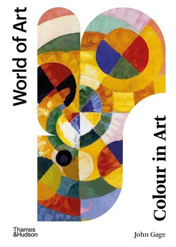 Colour in Art 2nd ed.(World of Art) /anglais