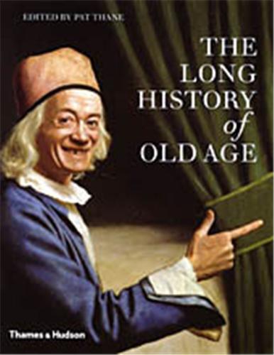 The Long History of Old Age /anglais