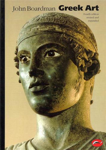Greek Art (World of Art) /anglais
