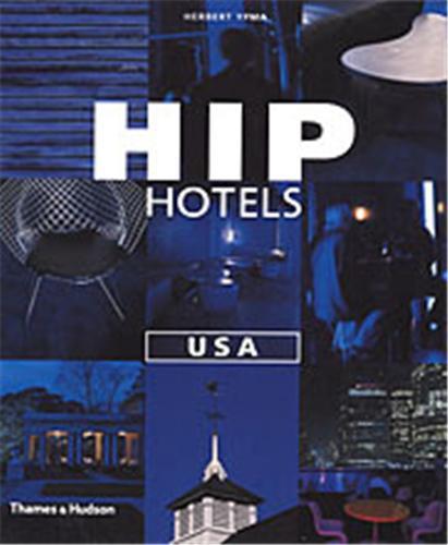 Hip Hotels USA /anglais