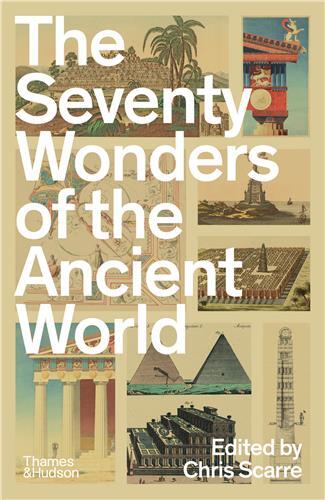 The Seventy Wonders of the Ancient World (paperback) /anglais