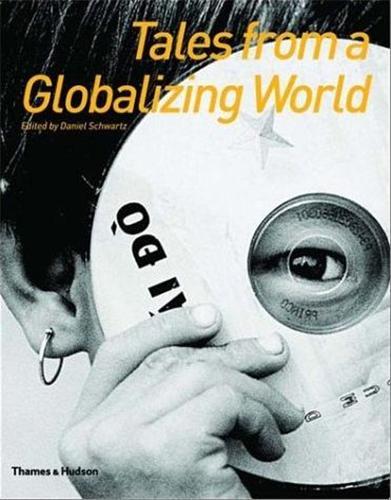 Tales From A Globalizing World /anglais