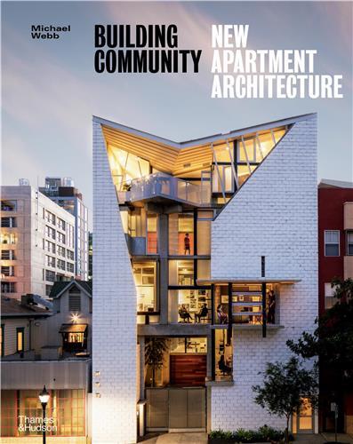 Building Community New Apartment Architecture (Paperback) /anglais