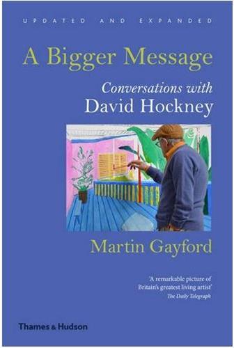 A Bigger Message Conversations with David Hockney (Paperback) /anglais