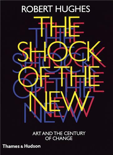The Shock of the New /anglais