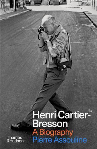 Henri Cartier-Bresson A Biography (B-Format) /anglais