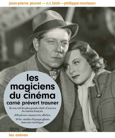 Les Magiciens du cinéma : Carné, Prévert, Trauner