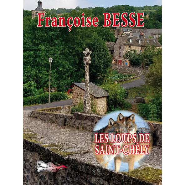 LES LOUPS DE SAINT CHÉLY