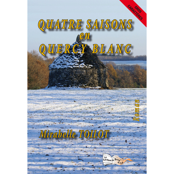 QUATRE SAISONS EN QUERCY BLANC