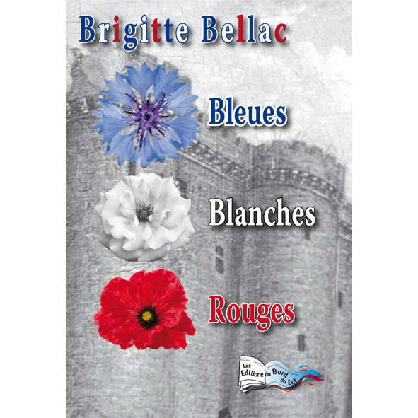 BLEUES, BLANCHES, ROUGES