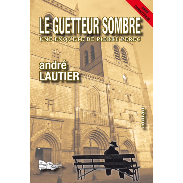 LE GUETTEUR SOMBRE