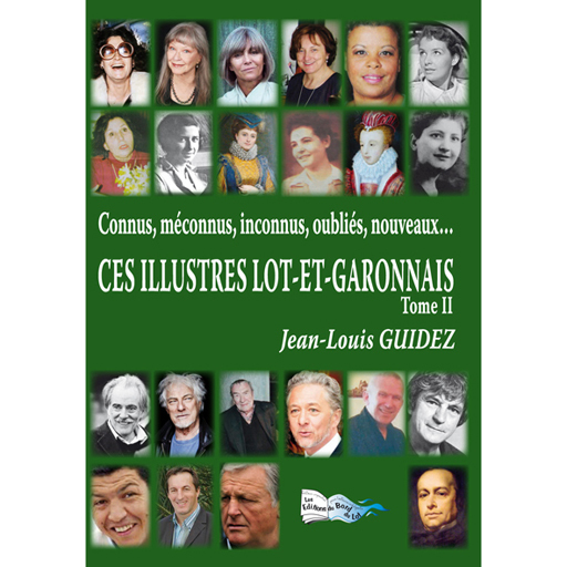LES ILLUSTRES LOT ET GARONNAIS