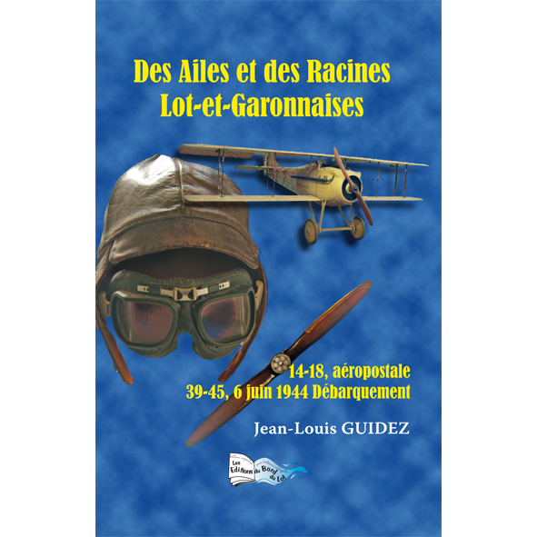 DES AILES ET DES RACINES LOT ET GARONNAISES