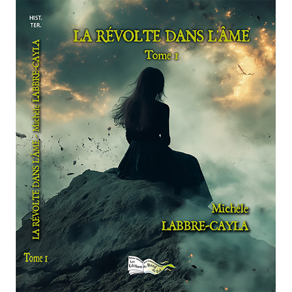 LA REVOLTE DANS L'AME TOME 1