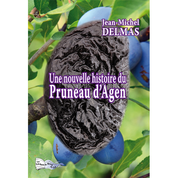LA NOUVELLE HISTOIRE DU PRUNEAU