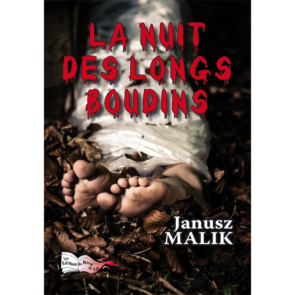 LA NUIT DES LONGS BOUDINS