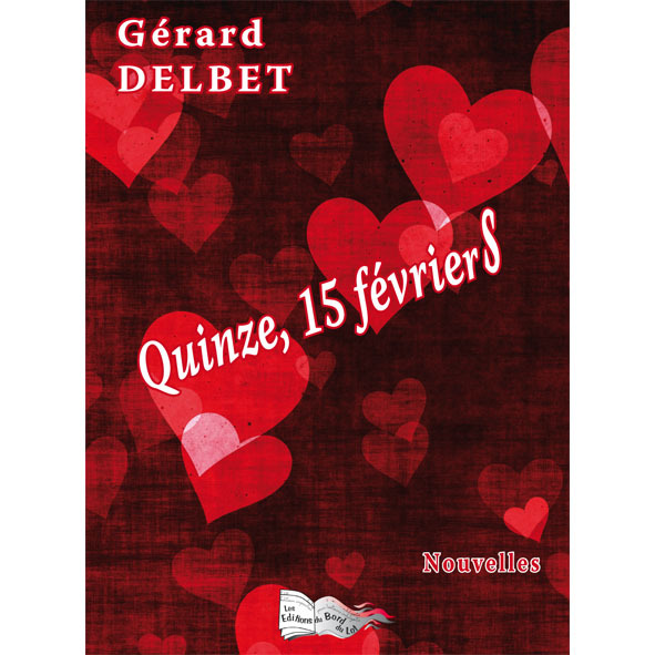QUINZE, 15 FÉVRIERS