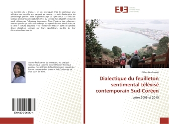 Dialectique du feuilleton sentimental télévisé contemporain Sud-Coréen