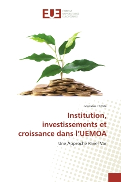 Institution, investissements et croissance dans l'UeMOA