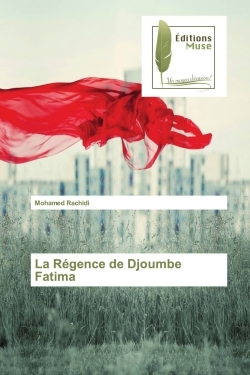 La Régence de Djoumbe Fatima