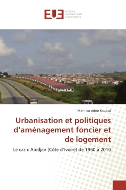 Urbanisation et politiques d'aménagement foncier et de logement