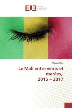Le Mali entre vents et marrées, 2015 - 2017