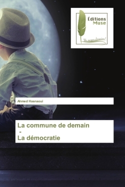 La commune de demain - La démocratie
