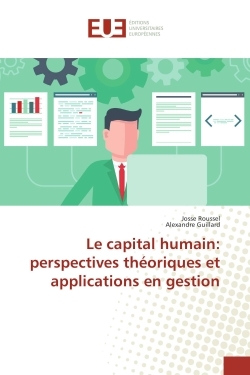 Le capital humain: perspectives theoriques et applications en gestion