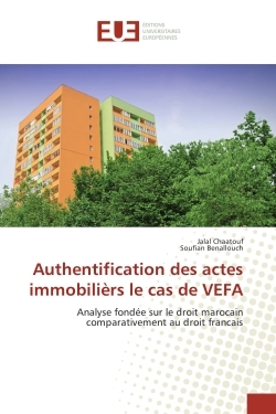 Authentification des actes immobiliers le cas de VeFA