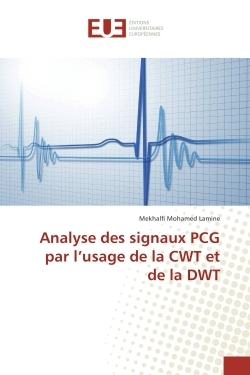 Analyse des signaux PCG par l'usage de la CWT et de la DWT