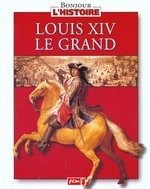 Louis XIV le Grand