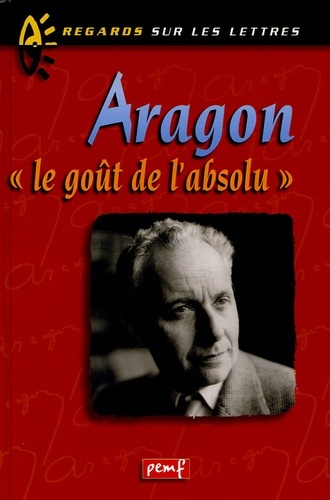 Aragon le goût de l'obsolu