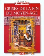 Crises de la fin du Moyen-Age