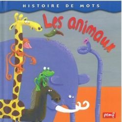 Histoire de mots / Les animaux *