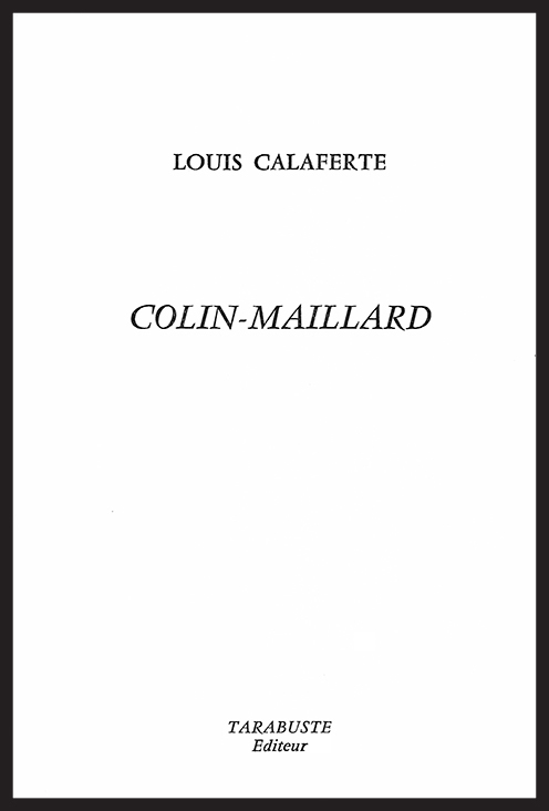 COLIN-MAILLARD - Louis Calaferte