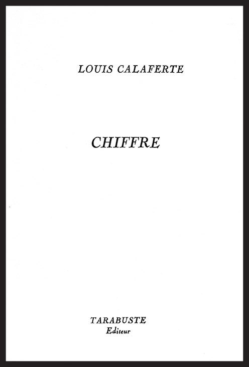 CHIFFRE - Louis Calaferte