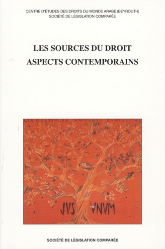 LES SOURCES DU DROIT - ASPECTS CONTEMPORAINS