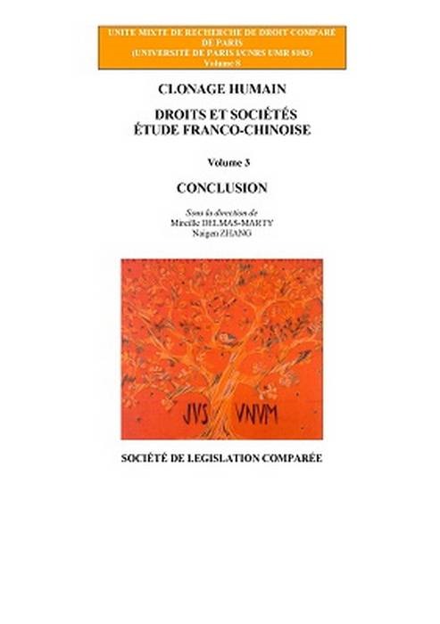 CLONAGE HUMAIN. DROITS ET SOCIÉTÉS.VOL 3 CONCLUSION