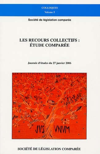 LES RECOURS COLLECTIFS : ÉTUDE COMPARÉE