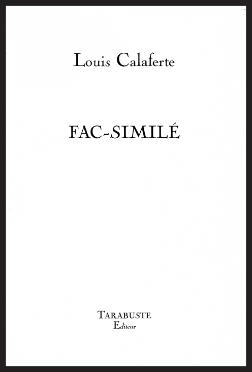 FAC SIMILE - Louis Calaferte