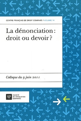 LA DÉNONCIATION : DROIT OU DEVOIR ?
