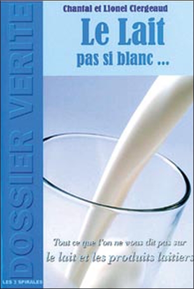 Lait pas si blanc