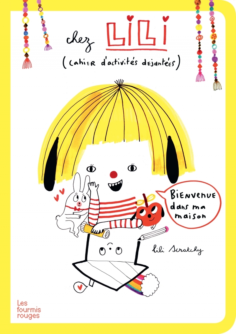 CHEZ LILI - CAHIER D'ACTIVITES DEJANTEES