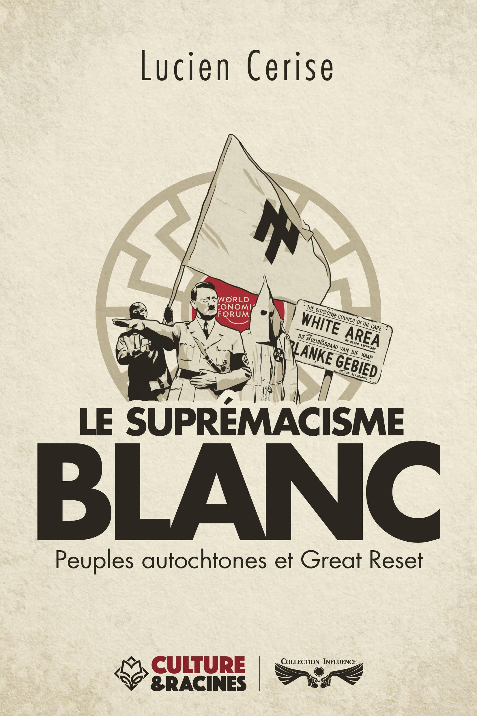 Le suprémacisme blanc - peuples autochtones et great reset