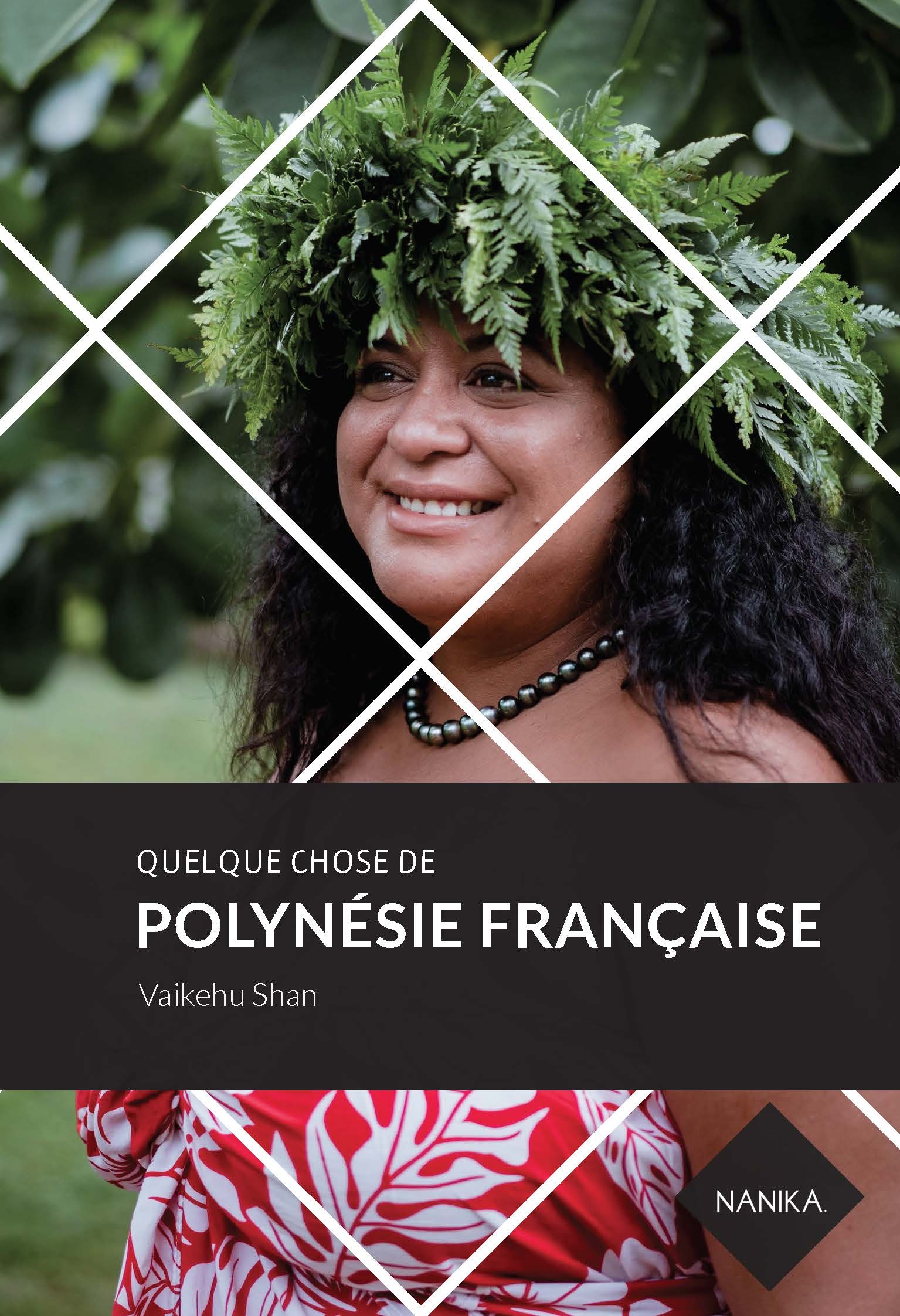 QUELQUE CHOSE DE POLYNESIE FRANCAISE