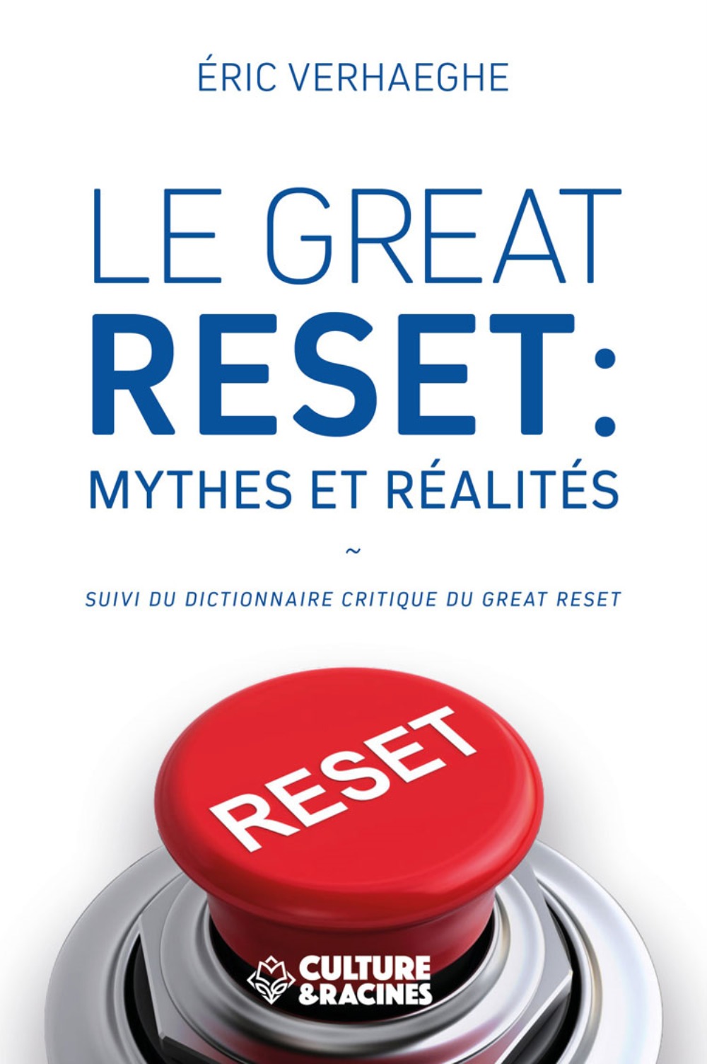 Le great reset - mythes et réalités